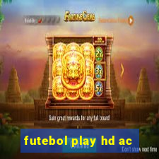 futebol play hd ac